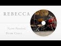REBECCA - Love Passion【Drum Cover】※Short Ver. オリジナルDrummer:小田原豊さん