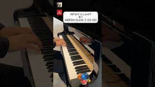 Where is love? - ABRSM 2025 &amp; 2026 Grade 3 B1 Piano Tutorial