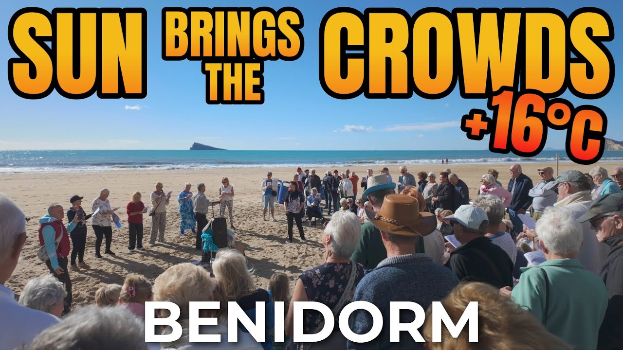 Benidorm's Busiest Day Yet? Sunny Weather Brings The Masses ☀