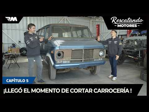 The Time Has Come to Cut the Body of the New Project - Rescatando Motores Chapter 5