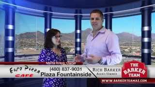 The Barker Team Arizona | Luxury Home Specialists | Fountain Hills Partner Euro Pizza Cafe