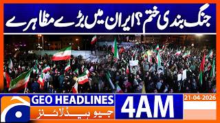 Ceasefire ends? Large demonstrations in Iran | Geo News 4 AM Headlines | 21 April 2026