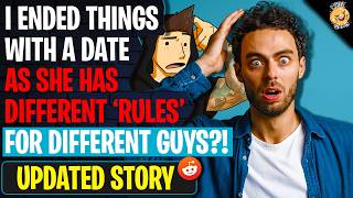 I Ended Things With A Date As She Has Different 'Rules' For Different Guys | r/BestOf