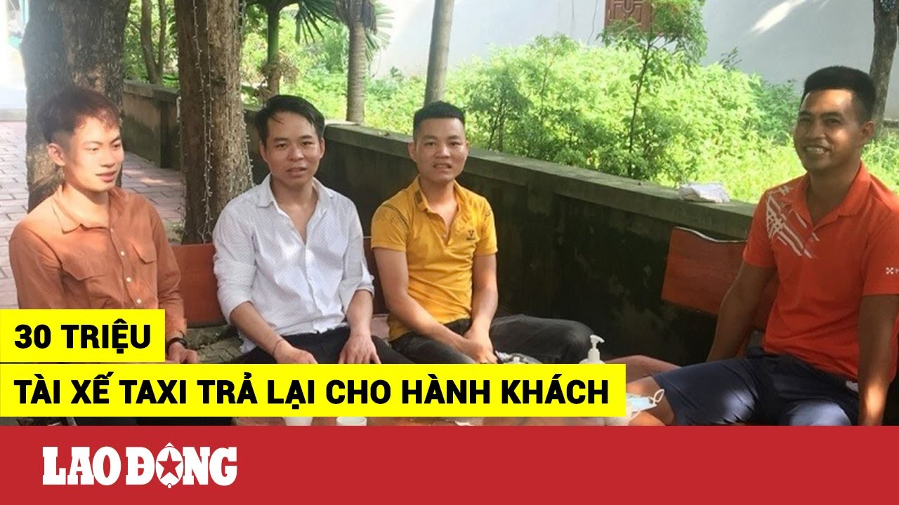 Thanh Hóa: Tài xế taxi trả lại cho khách quên ví với... - youtube