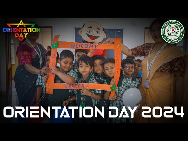 Orientation Day 2024 | Dear Students Welcome Back! | Delhi World Public School - Hooghly