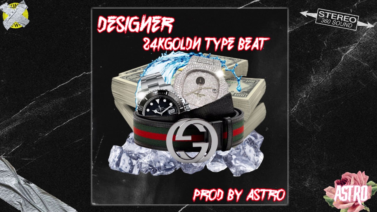 [FREE] 24KGoldn Type Beat | "Designer" | (Prod. By Astro)