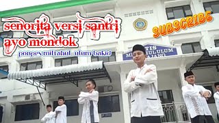 senorita versi santri ayo mondok