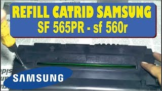 bongkar & refill cartridge printer samsung SF 565PR - sf 560r