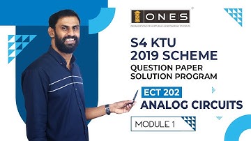 S4 KTU 2019 Scheme Question Paper Solution | Analog Circuits | ECT 202 | Module 1
