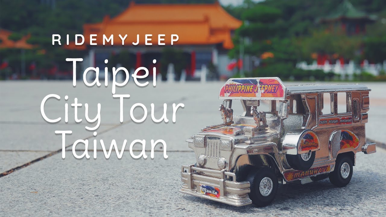Taiwan Trip - Day 1 - Taipei City Tour