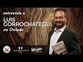 Entrevista a luis gorrochategui en oviedo