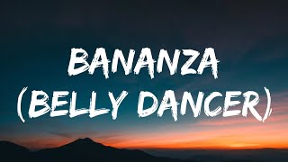 Akon - Bananza Belly Dancer Lyrics