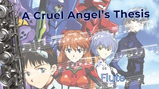 A Cruel Angel's Thesis (Flute) - Yoko Takahashi
