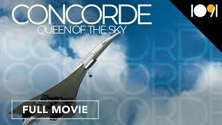 Concorde: Queen of the Sky (FULL MOVIE)