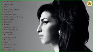 Amy Winehouse Greatest Hits Full Album |  Amy Winehouse Best Songs