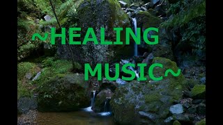 癒される音楽　healing music ~4~