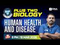 Plus Two Biology | Human Health and Disease | Mission 100 2.0 DNA Live | Class 12 Biology Revision