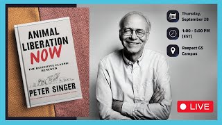 Ethical Theory - "Animal Liberation Now" with Dr. Peter Singer - Respect Graduate School