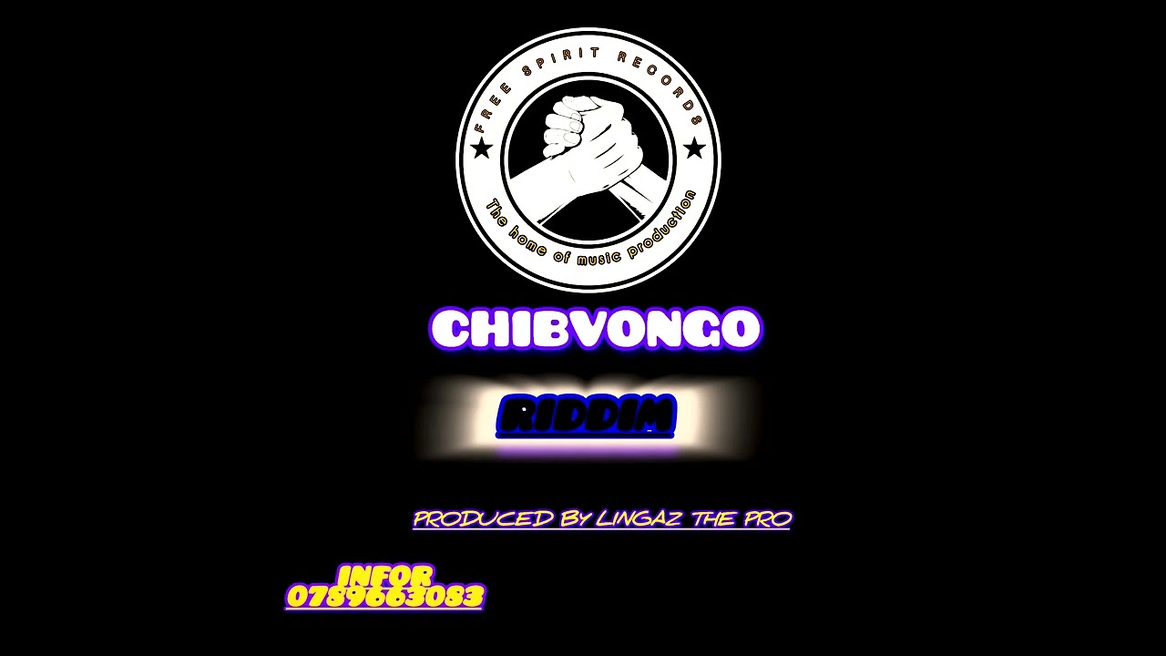 Free zimdancehall instrumental _chibvongo riddim pro by lingaz Free spirit records 