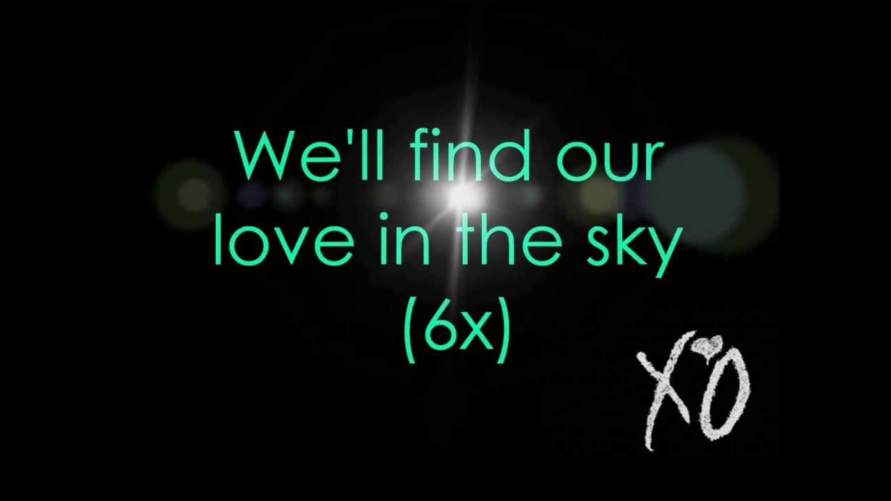 The Weeknd Love In The Sky Lyrics Youtube