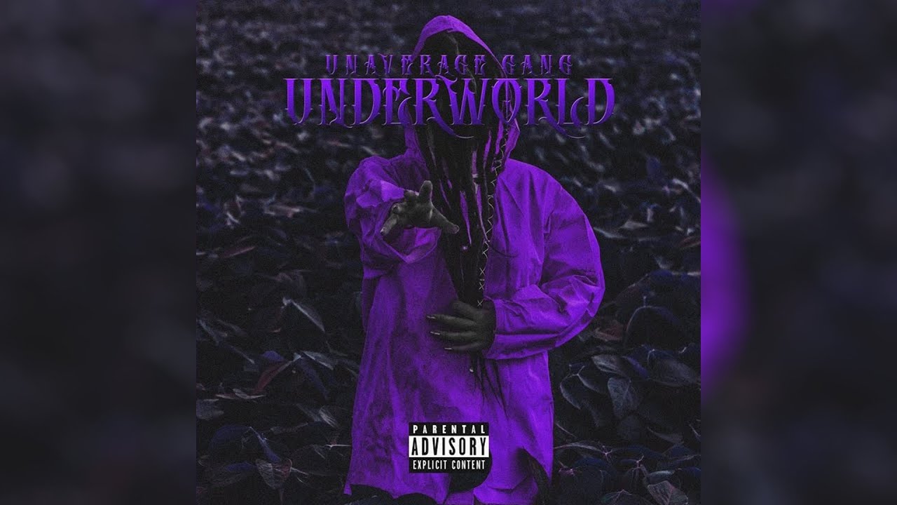 UNAVERAGE GANG   UNDERWORLD