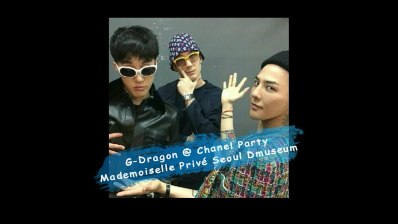 G-Dragon @ Chanel Party Mademoiselle Privé, Seoul - YouTube