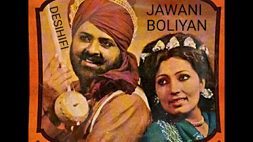 Jawani Boliyan - Mohd Sadiq & Ranjit Kaur