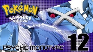 Tom Plays Pokemon Sapphire Randomized Monotype Psychic Ep 12 Moving Forwards and forgetting to rec