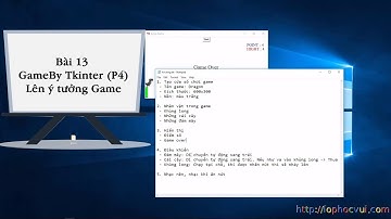 [Lập trình Python] Bài 13 GameBy Tkinter (P4) - Lên ý tưởng Game