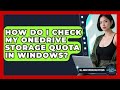 How Do I Check My OneDrive Storage Quota In Windows? - All About Operating Systems