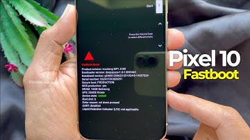 How to Enter Fastboot Mode on Google Pixel 10 Pro XL