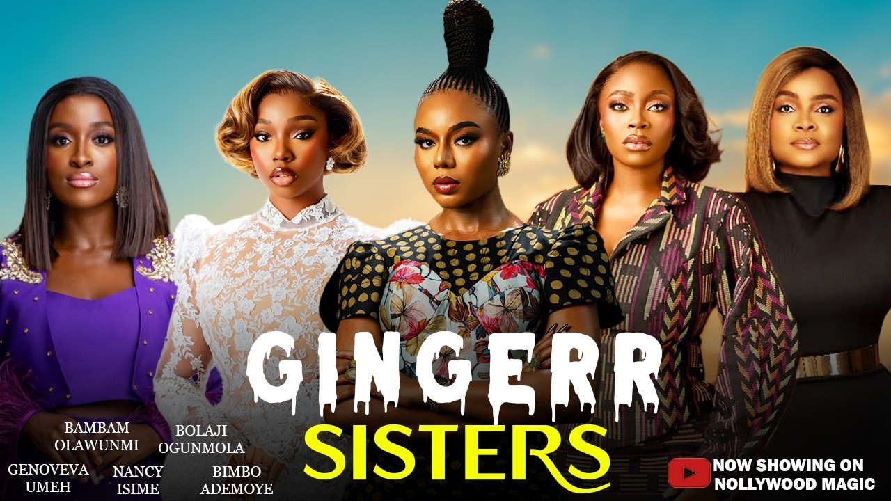 GINGERRR - KIEKIE, WUMI TORIOLA, BISOLA AIYEOLA, BOLAJI OGUNMOLA ...