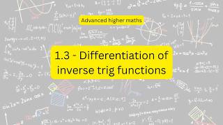 SQA Advanced higher maths 1.3 - Differentiation of inverse functions