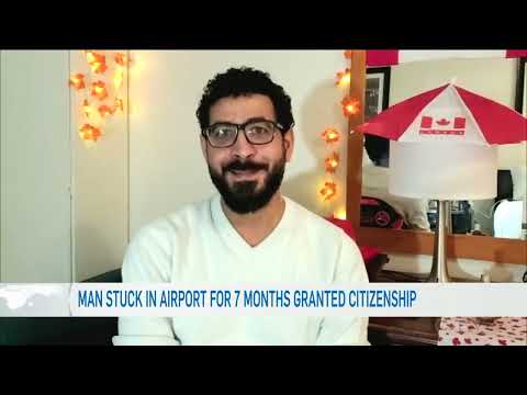 Refugee stuck in Malaysian airport receives Canadian citizenship | Stuck in airport for months