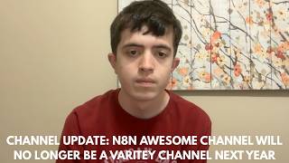 CHANNEL UPDATE: N8N Awesome Channel Will No Longer Be A Variety Channel Next Year