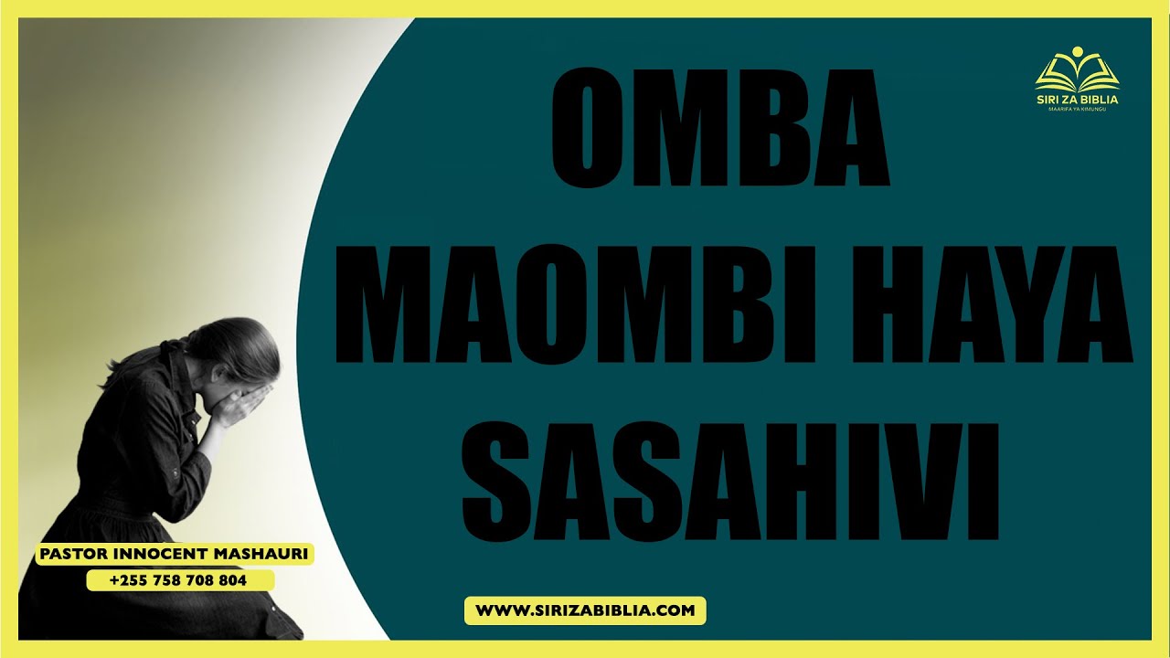 OMBA MAOMBI HAYA SASAHIVI // Maarifa ya ki-Mungu