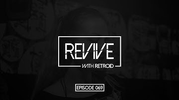 Revive 069 With Retroid And Miss Mants