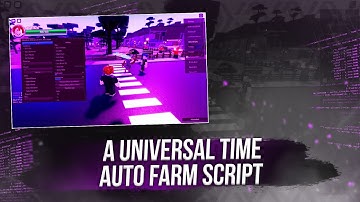 A Universal Time Auto Farm Script GUI 2021 | a universal time hack/script Roblox