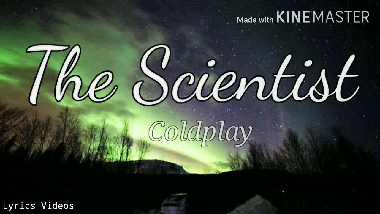 THE SCIENTIST COLDPLAY (LETRA EN ESPAÑOL) YouTube