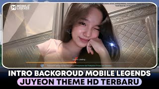 Intro Backgroud Mobile Legends Juyeon