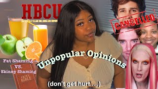 My Unpopular Opinions It Never Gave, Get Offended