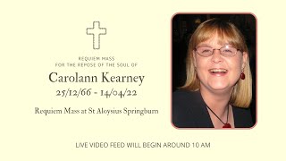 Requiem Mass for the Repose of the Soul of Carolann Kearney