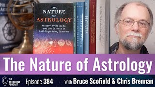 The Nature of Astrology, with Bruce Scofield