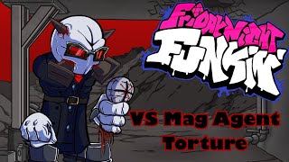 VS Mag Agent Torture (DEMO) | Friday Night Funkin' Mods