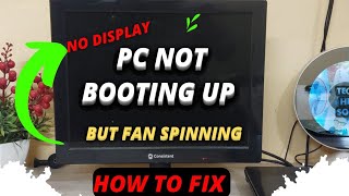 How To Fix Computer Not Booting Up Only Fan Running | No Display Problem -  YouTube