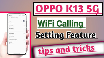 OPPO K13 5G WiFi Calling kaise kare | How to Use WiFi Calling Setting