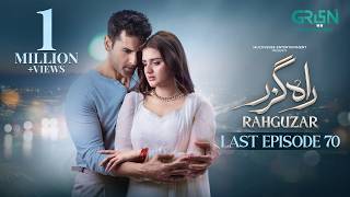 Rahguzar Last Episode 70 (Subtitles) 10th September 2026 | Hira Mani - Mohib Mirza | Green TV