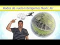 #38 - Modos de vuelo inteligente del Mavic Air [IMPRESIONANTE]