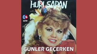 Huri Sapan - Bu Ayrılık Neden Oldu