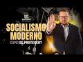 Como se proteger do Socialismo Moderno e de tudo que está acontecendo no Brasil.